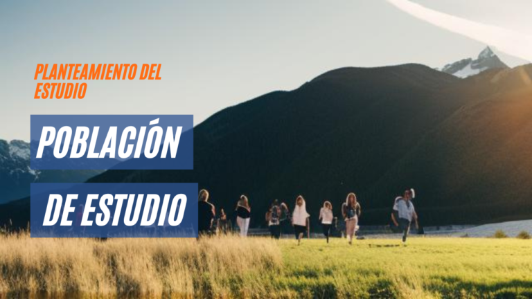 La población de estudio